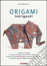 Origami intriganti. Ediz. illustrata libro