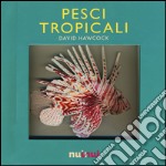 Pesci tropicali. Libro pop-up libro