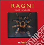 Ragni. Libro pop-up. Ediz. illustrata libro