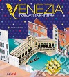 Venezia. Storia, arte e architettura. Ediz. a colori libro