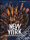 New York. Un secolo di fotografie aeree. Ediz. illustrata libro