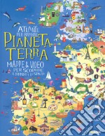 Pianeta Terra. Atlante per bambini. Mappe & video per scoprire il mondo e lo spazio