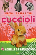 Stacca... e crea i tuoi cuccioli di animali. Ediz. a colori libro