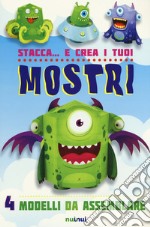 Stacca... e crea i tuoi mostri. Ediz. a colori libro