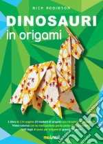 Dinosauri in origami libro