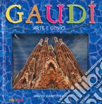 Gaudí. Arte e genio. Libro pop-up. Ediz. a colori libro