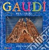 Gaudí. Arte e genio. Libro pop-up. Ediz. a colori libro