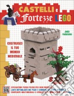 Castelli e fortezze Lego. Costruisci il tuo mondo medievale. Ediz. a colori. Con Contenuto digitale per accesso on line libro