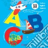 ABC. Italiano English Français. Ediz. a colori libro