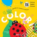 Colori. Italiano Français English. Ediz. a colori libro