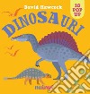 Dinosauri. Libro pop-up. Ediz. a colori libro