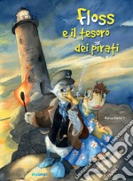 Floss e il tesoro dei pirati libro