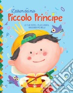 L'album del mio piccolo principe. Ediz. a colori. Con Contenuto digitale per download libro