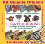 Kit gigante origami. 10 fantasie kimono. Con gadget libro