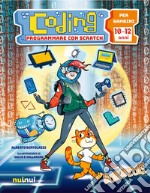 Coding. Programmare con Scratch libro