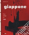 Giappone. La vita in zen. Ediz. illustrata libro