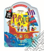 Pirati. La mia valigetta dei giochi. Con adesivi. Ediz. a colori