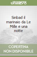 Sinbad il marinaio da Le Mille e una notte libro