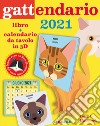 Gattendario 2021. Con Calendario libro