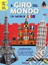 Il giro del mondo con i mattoncini Lego®. Attività creative libro