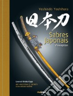 Sabres japonais d'exception. Ediz. illustrata libro