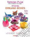 Amazing origami boxes. Ediz. a colori libro