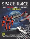 Space race. Build your own robots and spaceships with Lego bricks libro