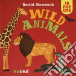 Wild animals. Libro pop-up. Ediz. a colori libro