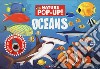 Oceans. Nature pop-up! Ediz. a colori libro