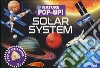 Solar system. Nature pop-up! Ediz. a colori libro