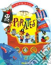 Pirates. My carry around activity book. Ediz. a colori libro