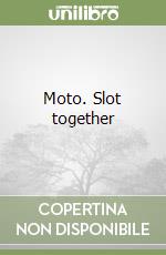 Moto. Slot together libro