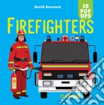 Firefighters. Ediz. a colori libro