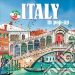 Italy in pop-up. Ediz. a colori libro