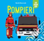 Pompieri. Ediz. a colori