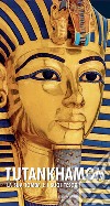 Tutankhamon. La sua tomba e i suoi tesori libro