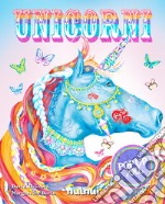 Unicorni pop up XXL. Ediz. a colori libro