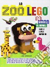 Lo zoo Lego. 50 modelli di animali facili e per bambini libro di Padulano Jody