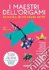 I maestri dell'origami. 20 modelli dei più grandi artisti. Con 100 fogli di carta per origani libro di Robinson N. (cur.)