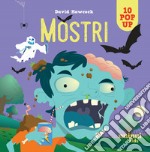 Mostri. Sorprendenti pop up. Ediz. a colori libro