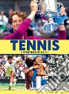 Tennis. I momenti magici. Nuova ediz. Con espansione online libro di Gennari Alessandro