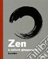 Zen e cultura giapponese libro di Blair Gavin