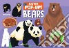 Bears. Nature pop-up! Ediz. a colori libro