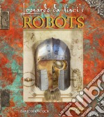 Leonardo da Vinci. Robots libro