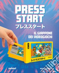 Press start. Il Giappone dei videogiochi libro
