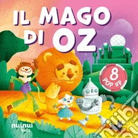 Il mago di Oz. Fiabe pop up. Ediz. a colori libro