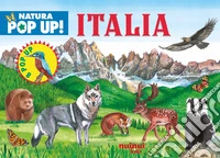 Italia. Natura pop up. Ediz. a colori libro
