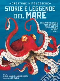 Creature mitologiche. Storie e leggende del mare