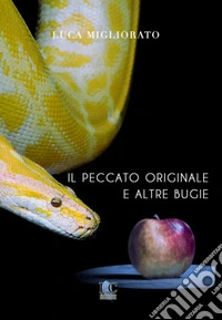 Peccato originale e altre bugie