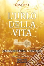 L'urlo della vita libro